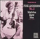 Pink Anderson - Medicine Show Man