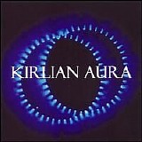 Kirlian Aura - Kirlian Aura