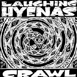 Laughing Hyenas - Crawl EP