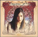 Vanessa Carlton - Be Not Nobody