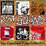 Riot Squad - The Complete Punk Collection