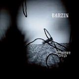 Barzin - Just More Drugs EP