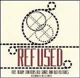 Refused - Rather Be Dead EP