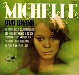 Bud Shank - Michelle