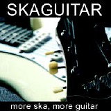 Skaguitar - More Ska, More Guitar