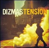 Dizmas - Tension