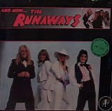 Runaways, The - And Now...The Runaways (A.K.A. Little Lost Girls)