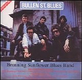 Brunning/Hall Sunflower Blues Band - Bullen Street Blues