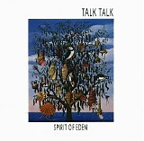 Talk Talk - Spirit Of Eden