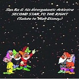 Sun Ra & The Arkestra - Second Star on the Right