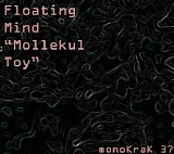 Floating Mind - Mollekul Toy