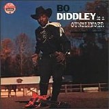 Bo Diddley - Bo Diddley Is a Gunslinger