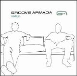 Groove Armada - Vertigo