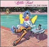 Little Feat - Down on the Farm