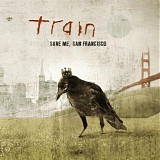 Train - Save Me, San Francisco