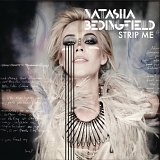 Bedingfield, Natasha - Strip Me