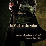 Jimmy Tillier - Le Visiteur du Futur - Saison 2