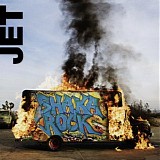 Jet - Shaka Rock (Bonus Track Version)