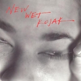 New Wet Kojak - New Wet Kojak