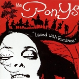 Ponys, The - Laced With Romance