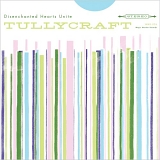 Tullycraft - Disenchanted Hearts Unite