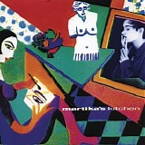 Martika - Martika's Kitchen