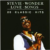 Stevie Wonder - Love Songs - 20 Classic Hits