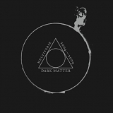 Various artists - Dark Matter: Multiverse, 2004-2009