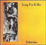 Long Fin Killie - Valentino