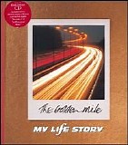 My Life Story - The Golden Mile