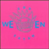 Ween - God Ween Satan: The Oneness