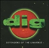 Dig - Defenders of the Universe