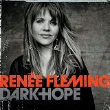 RenÃ©e Fleming - Dark Hope