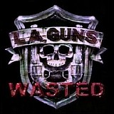 L.A. Guns - Wasted (EP)