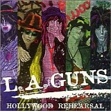 L.A. Guns - Hollywood Rehearsal