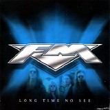 FM - Long Time No See