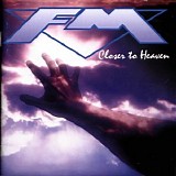 FM - Closer To Heaven