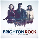 Martin Phipps - Brighton Rock