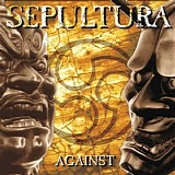 Sepultura - Against