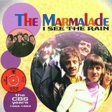 The Marmalade - I See The Rain- The CBS Years: 1966-1969