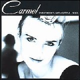 Carmel - Everybody's got a Little...Soul