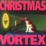 The Christmas - Vortex [Vinyl]