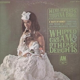 Herb Alpert's Tijuana Brass - Whipped Cream & Other Delights