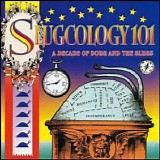 Doug & The Slugs - Slugcology 101