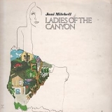 Joni Mitchell - Ladies of the Canyon