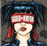 Skold vs. KMFDM - Skold Vs KMFDM