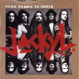 Jackyl - Push Comes To Shove