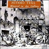 Jethro Tull - Minstrel in the Gallery