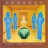 Journey - Look Into The Future