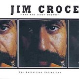 Jim Croce - The Definitive Collection